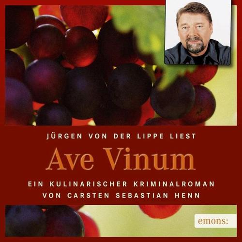 Ave Vinum – Carsten Sebastian Henn