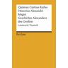 Historiae Alexandri Magni / Geschichte Alexanders des Großen - Curtius Rufus, Quintus Curtius Rufus