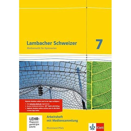 Lambacher Schweizer. 7. Schuljahr. Arbeitsheft plus Lösungsheft und Lernsoftware. Neubearbeitung. Rheinland-Pfalz