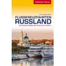 TRESCHER Reiseführer Flusskreuzfahrten Russland - Andreas Sternfeldt
