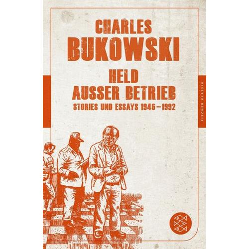 Held außer Betrieb - Charles Bukowski