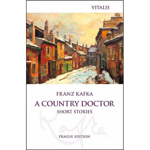 A Country Doctor – Franz Kafka