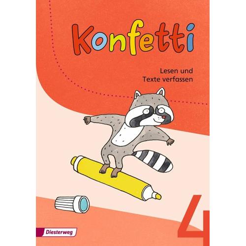 Konfetti 4. Arbeitsheft Lesen und Texte verfassen