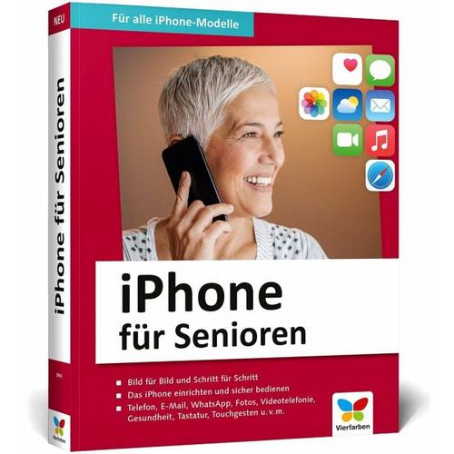 iPhone für Senioren – Jörg Rieger Espindola, Markus Menschhorn