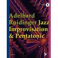 Jazz Improvisation & Pentatonic - Adelhard Komposition:Roidinger