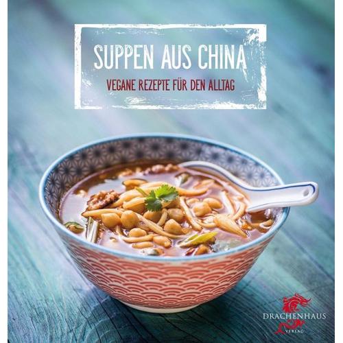 Vegane Suppen aus China - Nora Frisch