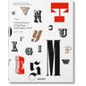 Type. A Visual History of Typefaces & Graphic Styles - Alston W. Purvis, Cees W. de Jong
