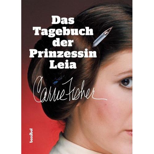 Das Tagebuch der Prinzessin Leia – Carrie Fisher
