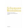 Schumann-Briefedition / Schumann-Briefedition II.8, 2 Teile / Schumann-Briefedition BD II.8