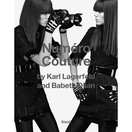 Numéro Couture by Karl Lagerfeld - Karl Lagerfeld, Babeth Djian