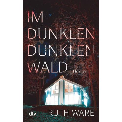 Im dunklen, dunklen Wald - Ruth Ware