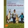 Freizeitspaß mit Lamas und Alpakas - Claudia Ade