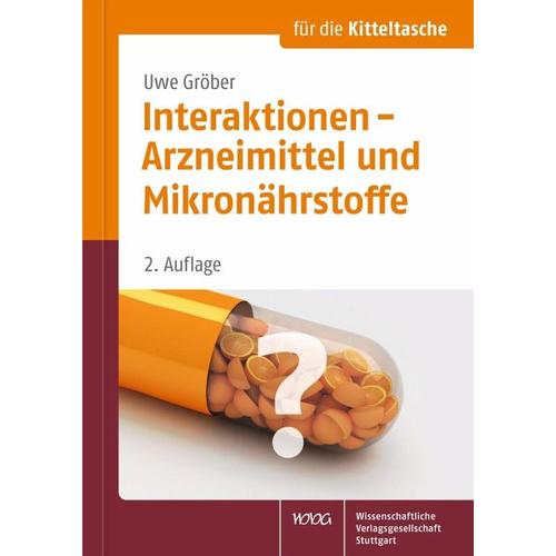 Interaktionen – Arzneimittel und Mikronährstoffe – Uwe Gröber