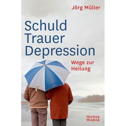 Schuld Trauer Depression – Jörg Müller