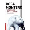 Lágrimas en la lluvia - Rosa Montero