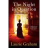The Night in Question - Laurie Graham