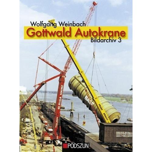 Gottwald Autokrane, Bildarchiv 3 - Wolfgang Weinbach