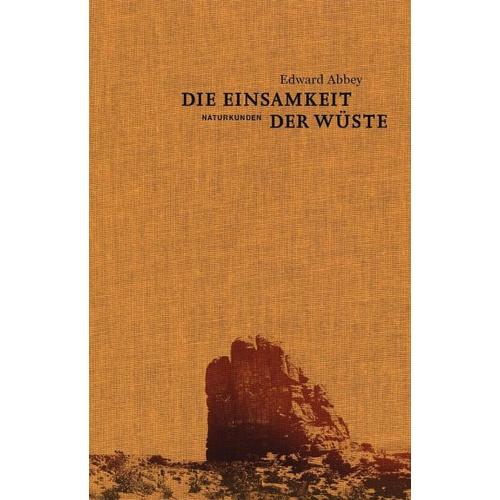 Die Einsamkeit der Wüste – Edward Abbey