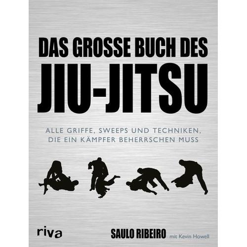 Das große Buch des Jiu-Jitsu – Saulo Ribeiro, Kevin Howell