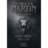 Hört mich brüllen / Game of Thrones Bd.3 - George R. R. Martin