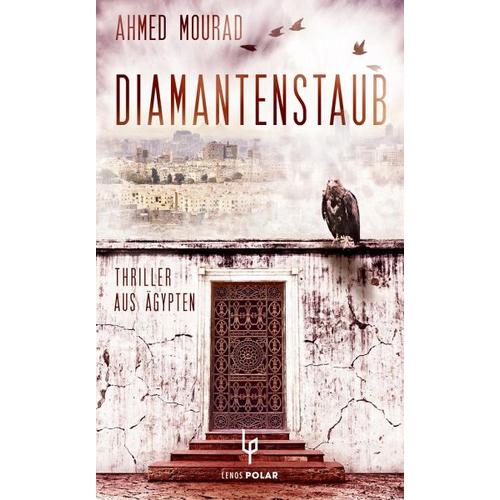 Diamantenstaub – Ahmed Mourad