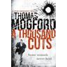 A Thousand Cuts - Thomas Mogford