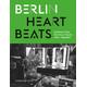 Berlin Heartbeats - Anke Herausgegeben:Fesel, Chris Keller