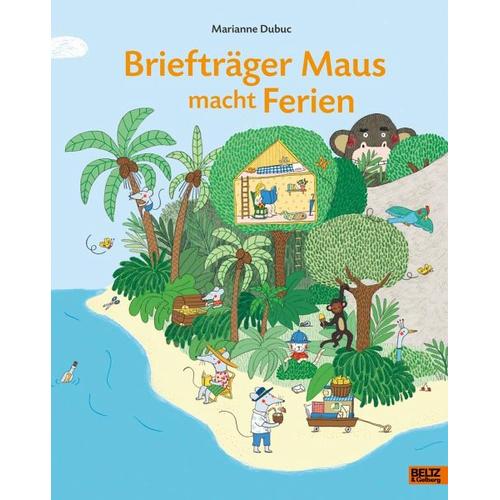 Briefträger Maus macht Ferien – Marianne Dubuc