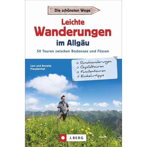 Leichte Wanderungen im Allgäu - Lars Freudenthal, Annette Freudenthal