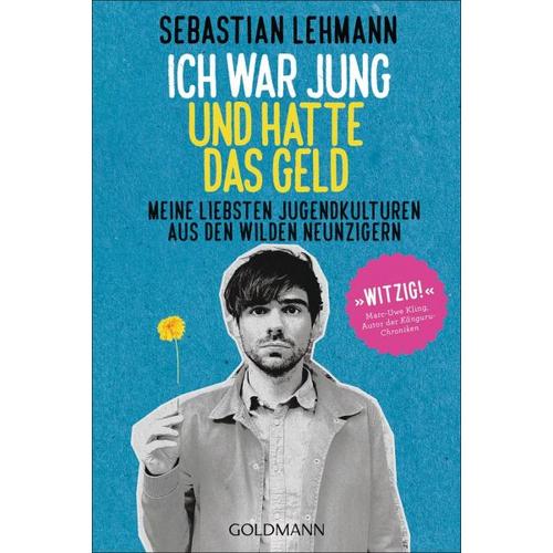 Ich war jung und hatte das Geld – Sebastian Lehmann