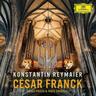 Cesar Franck: Trois Pieces & Trois Chorals (CD, 2022) - César Franck