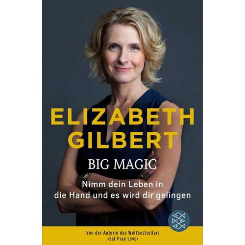 Big Magic – Elizabeth Gilbert