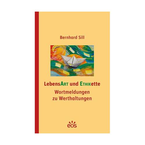 LebensArt und Ethikette – Bernhard Sill