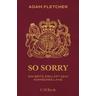 So sorry - Adam Fletcher