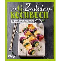 Das 6-Zutaten-Kochbuch - riva Verlag
