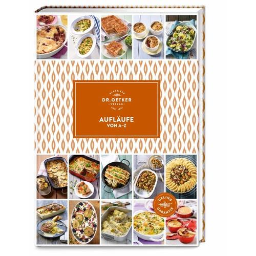 Aufläufe von A-Z – Dr. Oetker Verlag