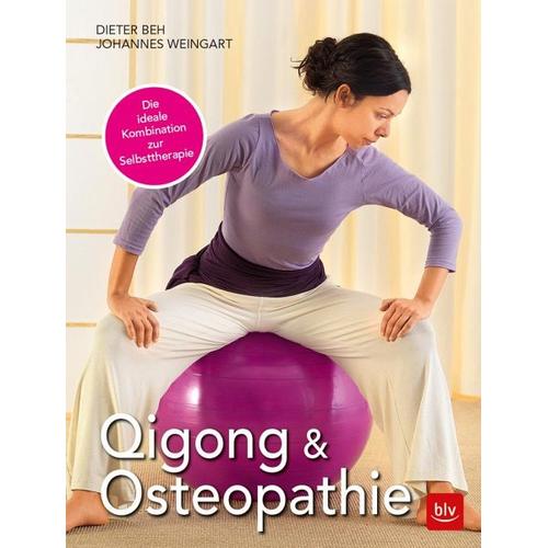 Qigong & Osteopathie – Dieter Beh, Johannes R. Weingart