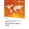 Data-Mining in Social Media - Lena Dirsch
