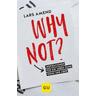 Why not? - Lars Amend
