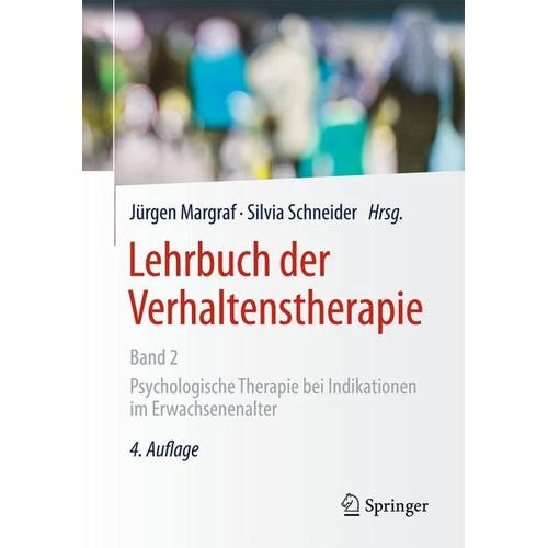 Lehrbuch der Verhaltenstherapie, Band 2 – Silvia Herausgegeben:Schneider, Jürgen Margraf