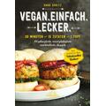 Vegan.Einfach.Lecker. - Dana Shultz