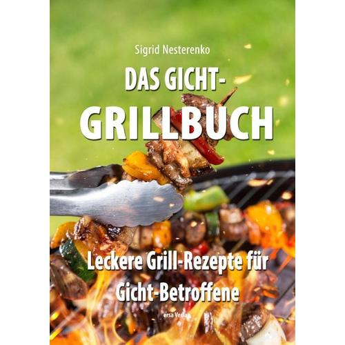 Das Gicht-Grillbuch – Sigrid Nesterenko