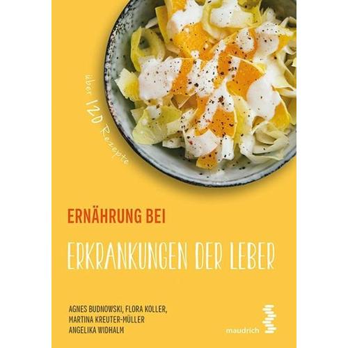 Ernährung bei Erkrankungen der Leber – Agnes Budnowski, Flora Koller, Martina Kreuter-Müller, Angelika Widhalm