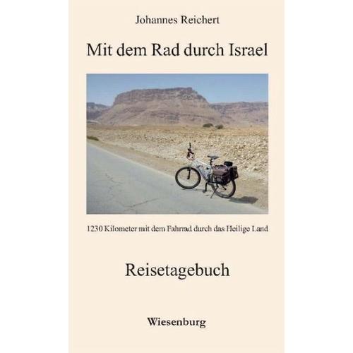 Mit dem Rad durch Israel – Johannes Reichert