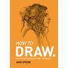 How to Draw - Jake Spicer