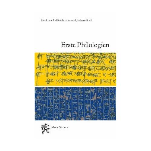 Erste Philologien – Eva Cancik-Kirschbaum, Jochem Kahl