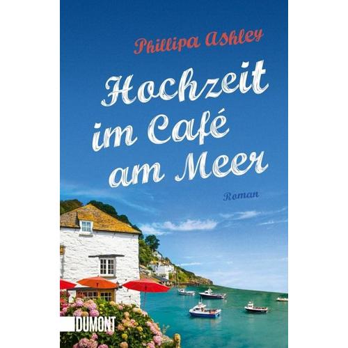 Hochzeit im Café am Meer / Café am Meer Bd.3 – Phillipa Ashley