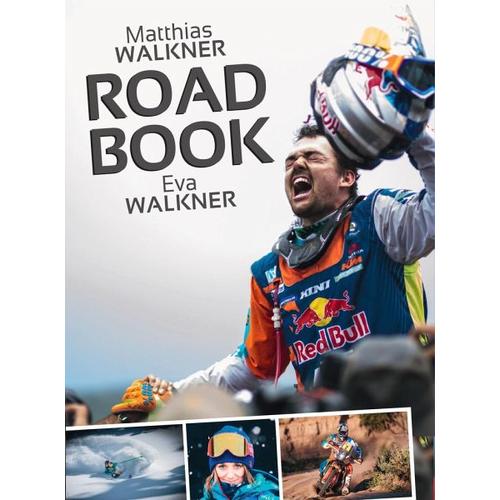 Roadbook – Eva Walkner, Matthias Walkner, Egon Theiner