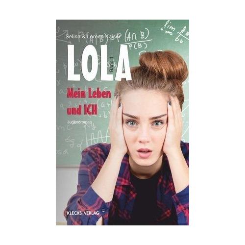 Lola – Mein Leben und ich – Loreen Kaiser, Selina Kaiser