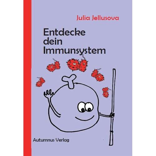 Entdecke dein Immunsystem – Julia Jellusova